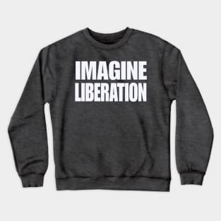 IMAGINE LIBERATION - Redo - White - Back Crewneck Sweatshirt